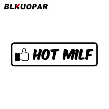 BLKUOPAR Наклейка для автомобиля Hot Milf, солнцезащитный крем, модные виниловые наклейки, защищающие от царапин, Индивидуальность, забавный оригинальный протектор двери автомобиля