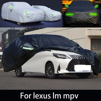 Для lexus lm mpv auto защита от снега, замерзания, пыли, отслаивания краски и дождевой воды. защита крышки автомобиля