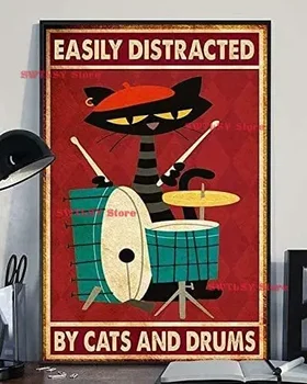 Легко отвлекается на кошек и барабаны Плакат в винтажном стиле Металлическая настенная табличка Украшение стены Металлический знак 8x12 дюймов