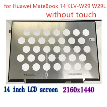 новый оригинал для Huawei MateBook 14 KLV-W19 KLV-W29 KLV-W00 14-дюймовый ноутбук с IPS ЖК-экраном в сборе разрешением 2160x1440