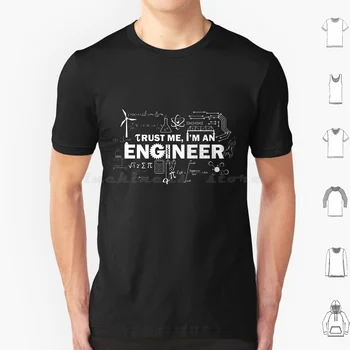 Поверьте мне, я инженер, футболка из хлопка 6Xl, крутая футболка, поверьте мне, я инженер, инженер-химик, диплом гражданского